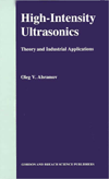 High-Intensity Ultrasonics: Theory and Industrial Applications by O. V. V. Abramov, Abramov V. Abramov